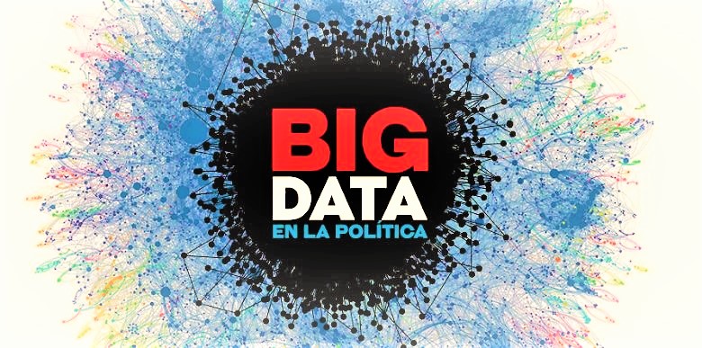Cómo utilizan los políticos la tecnología Big Data